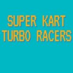 Super Kart Turbo Racers